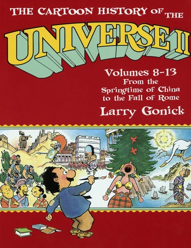 CARTOON HISTORY OF UNIV 02 CHINA TO FALL OF ROME