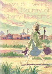 TOWN OF EVENING CALM COUNTRY OF CHERRY BLOSSOMS HC