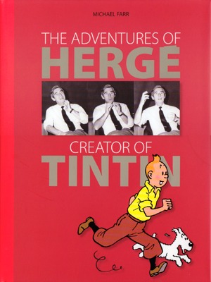 ADVENTURES OF HERGE CREATOR OF TINTIN HC