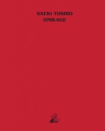 ONIKAGE ART OF TOSHIO SAEKI HC
