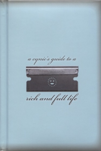 CYNICS GUIDE RICH FULL LIFE HC