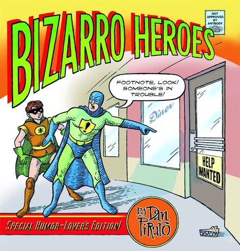 BIZARRO HEROES