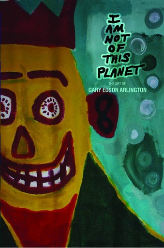 NOT OF THIS PLANET ART GARY ARLINGTON