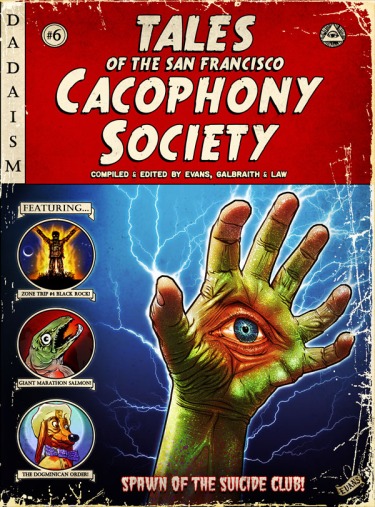 TALES OF THE SAN FRANCISCO CACOPHONY SOCIETY HC