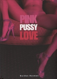 PINK PUSSY LOVE