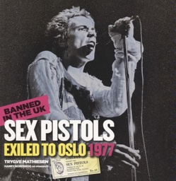 SEX PISTOLS EXILED TO OSLO 1977