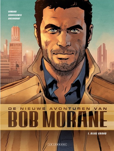 Bob Morane De nieuwe avonturen van 01 Rijke grond