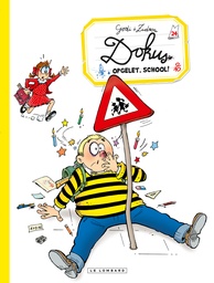 Dokus De Leerling 24 Opgelet, school !