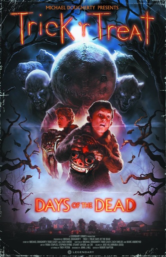 TRICK R TREAT DAYS OF DEAD