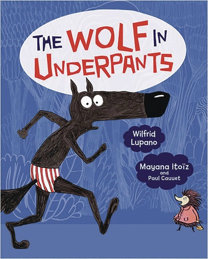 WOLF IN UNDERPANTS YA