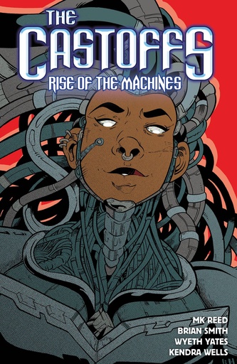 CASTOFFS 03 RISE OF MACHINES