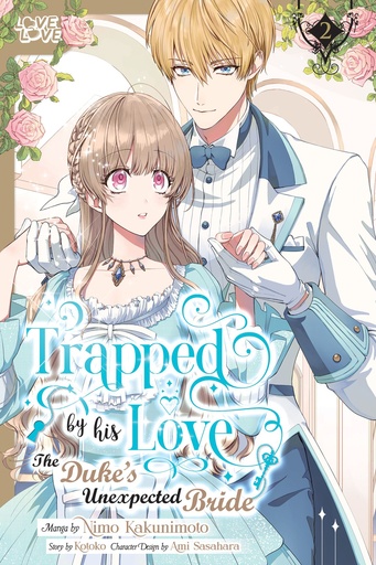 TRAPPED BY HIS LOVE DUKES UNEXPECTED BRIDE VOLUME 2