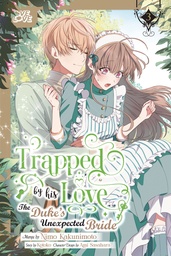 TRAPPED BY HIS LOVE DUKE S UNEXPECTED BRIDE 3