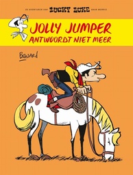 Lucky Luke door Jolly Jumper antwoordt niet meer (Bouzard)