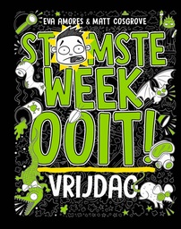 Stomste Week Ooit 5 Vrijdag