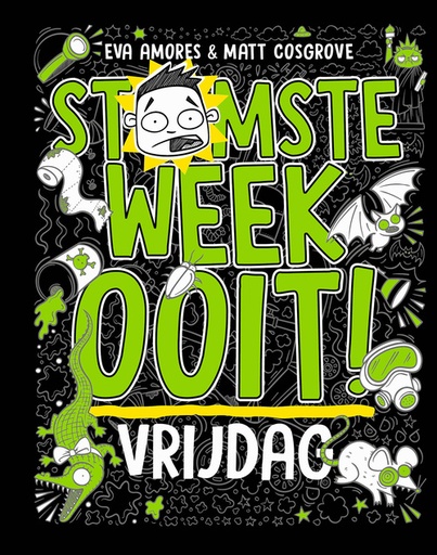 Stomste Week Ooit 5 Vrijdag