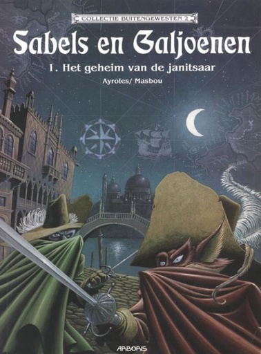 Sabels En Galjoenen 01 Het Geheim van de Janitsaar (BG 2)
