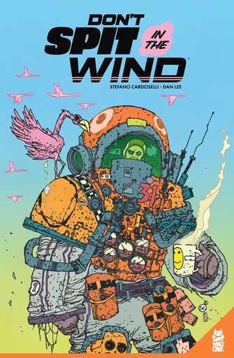DON?T SPIT IN THE WIND