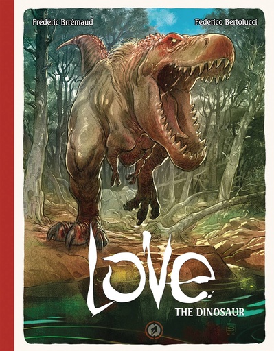 LOVE HC 04 THE DINOSAUR