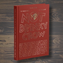 Not Drinky Crow LUXE