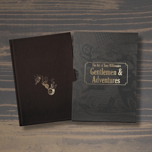 Gentlemen & Adventures (The Art of Tony Millionaire)