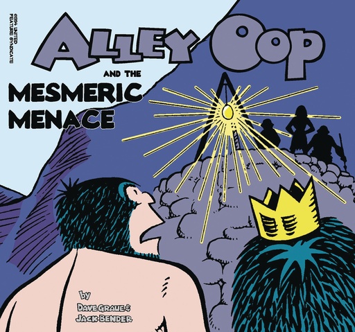 ALLEY OOP AND THE MESMERIC MENACE