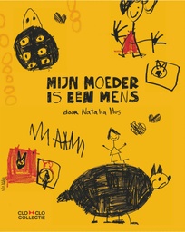 Clo Clo 4 Mijn moeder is een mens