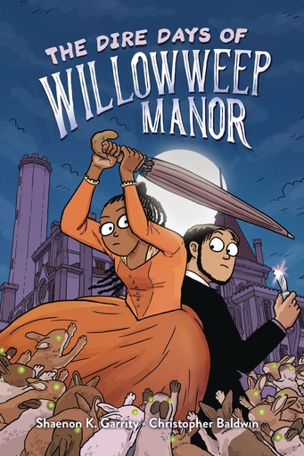 DIRE DAYS OF WILLOWWEEP MANOR