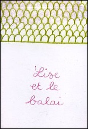 Lise et le balai