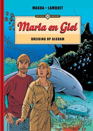Archief 32 Maria en Giel - Dreiging op Alguam