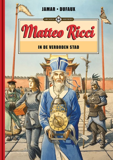 Archief 64 Matteo Ricci - In de Verboden Stad
