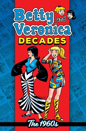 BETTY & VERONICA DECADES 1960S