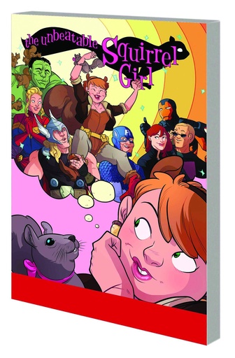 UNBEATABLE SQUIRREL GIRL 01 SQUIRREL POWER
