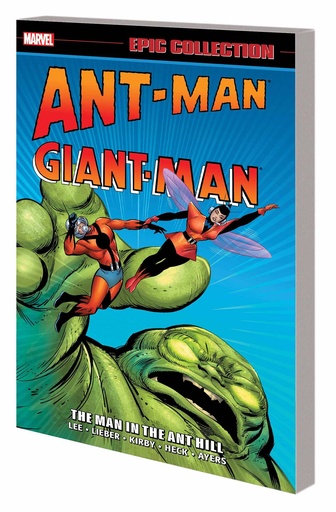 ANT-MAN GIANT-MAN EPIC COLLECTION MAN IN ANT HILL