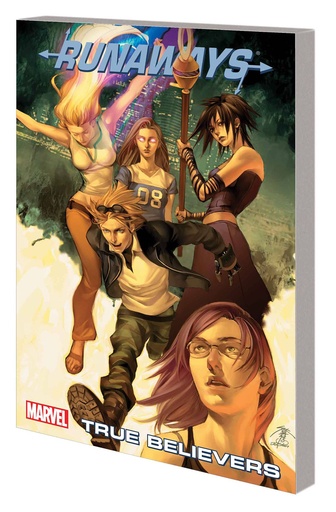 RUNAWAYS 04 TRUE BELIEVERS