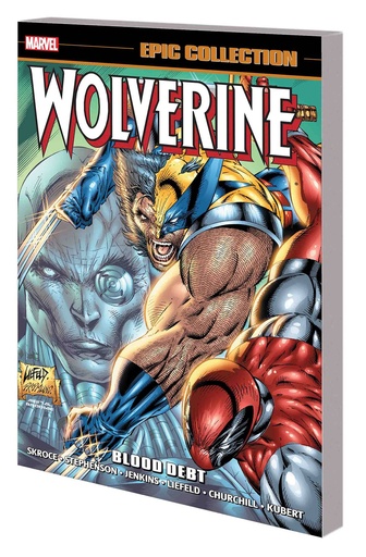WOLVERINE EPIC COLLECTION BLOOD DEBT