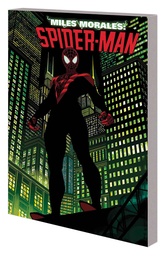 MILES MORALES 01 STRAIGHT OUT OF BROOKLYN