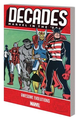 DECADES MARVEL 80S AWESOME EVOLUTIONS