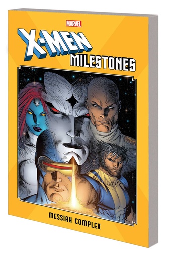 X-MEN MILESTONES MESSIAH COMPLEX