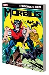 MORBIUS EPIC COLLECTION END LIVING VAMPIRE