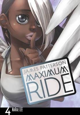 MAXIMUM RIDE MANGA VOLUME 4