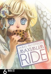 MAXIMUM RIDE MANGA VOLUME 6