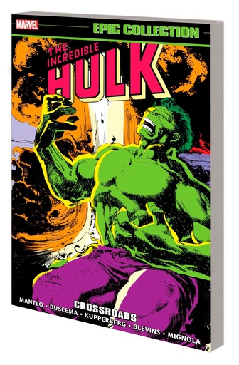 INCREDIBLE HULK EPIC COLLECTION CROSSROADS