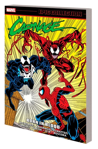 CARNAGE EPIC COLLECTION BORN IN BLOOD