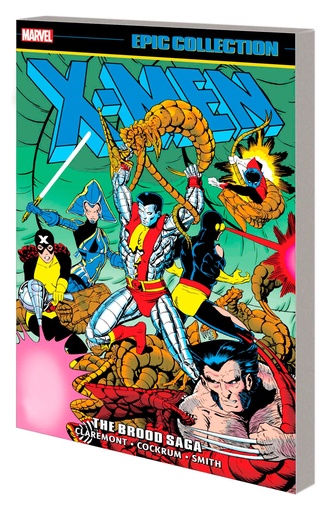 X-MEN EPIC COLLECTION #09 THE BROOD SAGA
