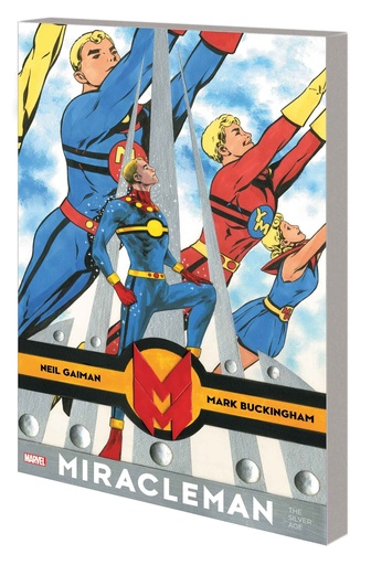 MIRACLEMAN BY GAIMAN BUCKINGHAM SILVER AGE