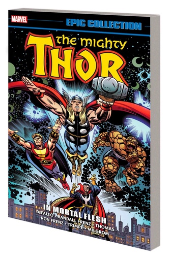 THOR EPIC COLLECTION IN MORTAL FLESH