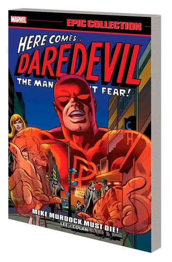 DAREDEVIL EPIC COLLECTION MIKE MURDOCK MUST DIE