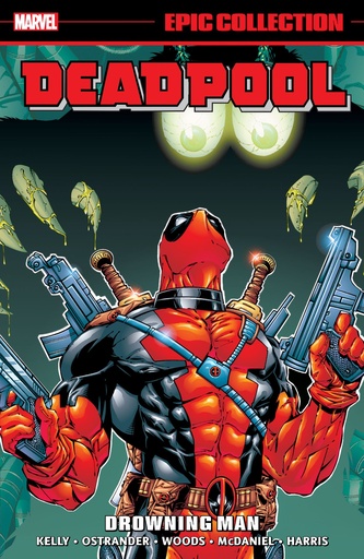 DEADPOOL EPIC COLLECTION #03 DROWNING MAN