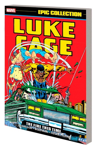 LUKE CAGE EPIC COLLECT #2 THE FIRE THIS TIME